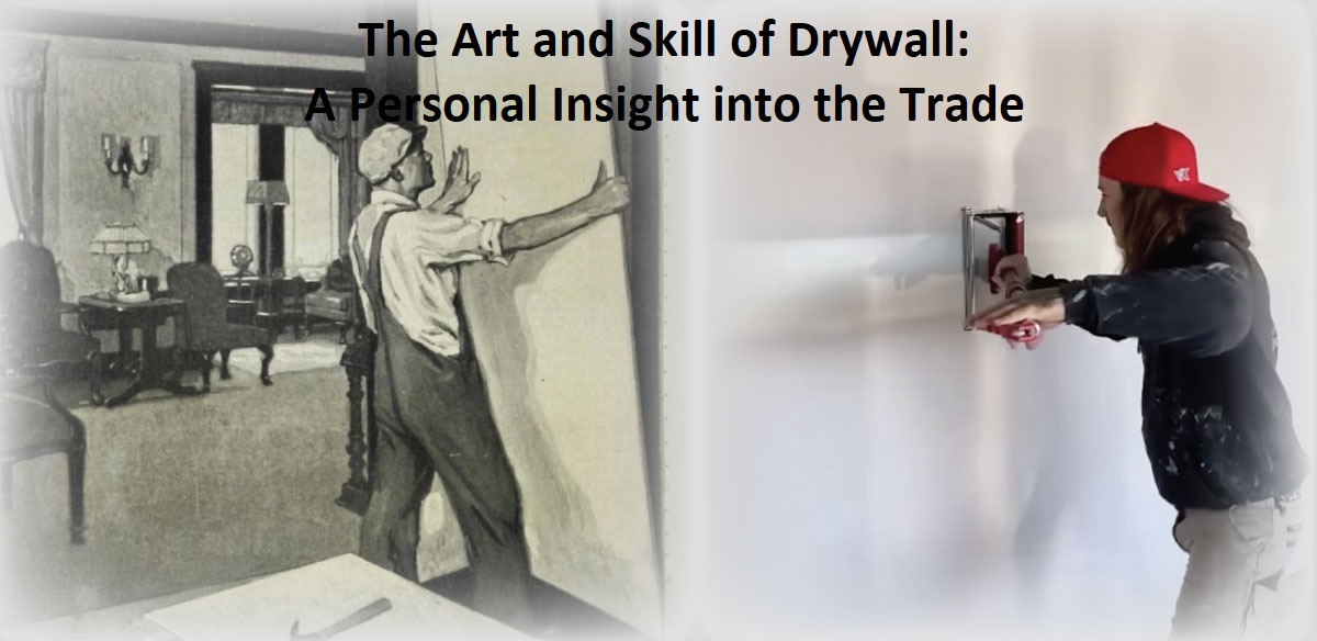 Art and Skill of Drywall